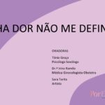 A Minha Dor Não Me Define