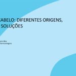 Queda de Cabelo: diferentes origens, diferentes soluções